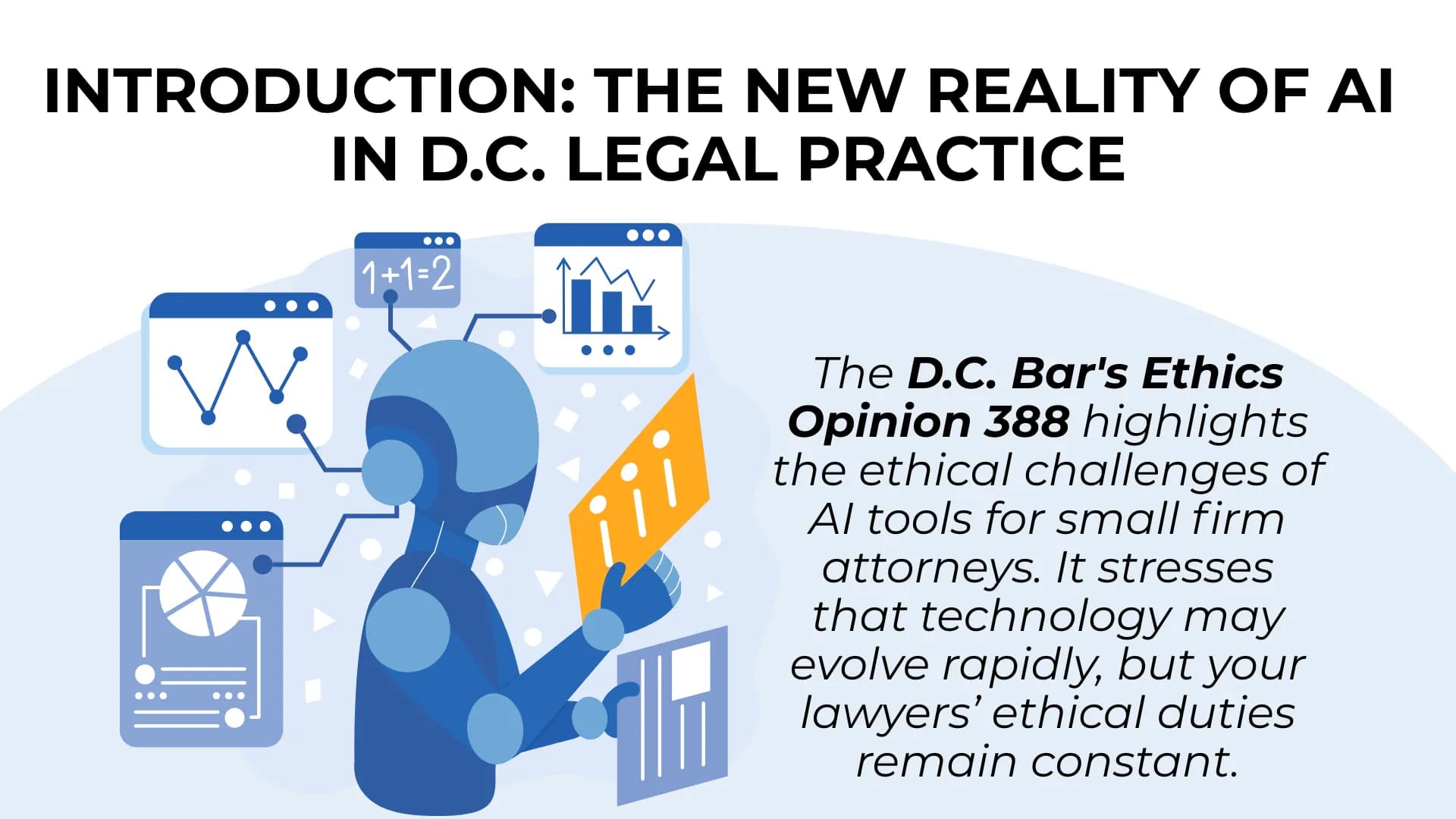 Colorful data graphics surrounding the robot with an intro text on how Opinion 388 frames AI’s legal risks and responsibilities.